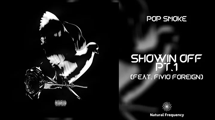 Pop Smoke - Showin Off Pt.1 ft. Fivio Foreign (432Hz)