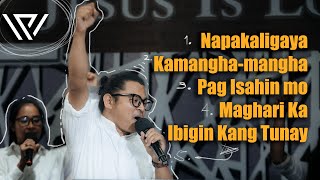 Napakaligaya // Kamangha-mangha // Pag Isahin mo // Maghari ka // Ibigin kang tunay