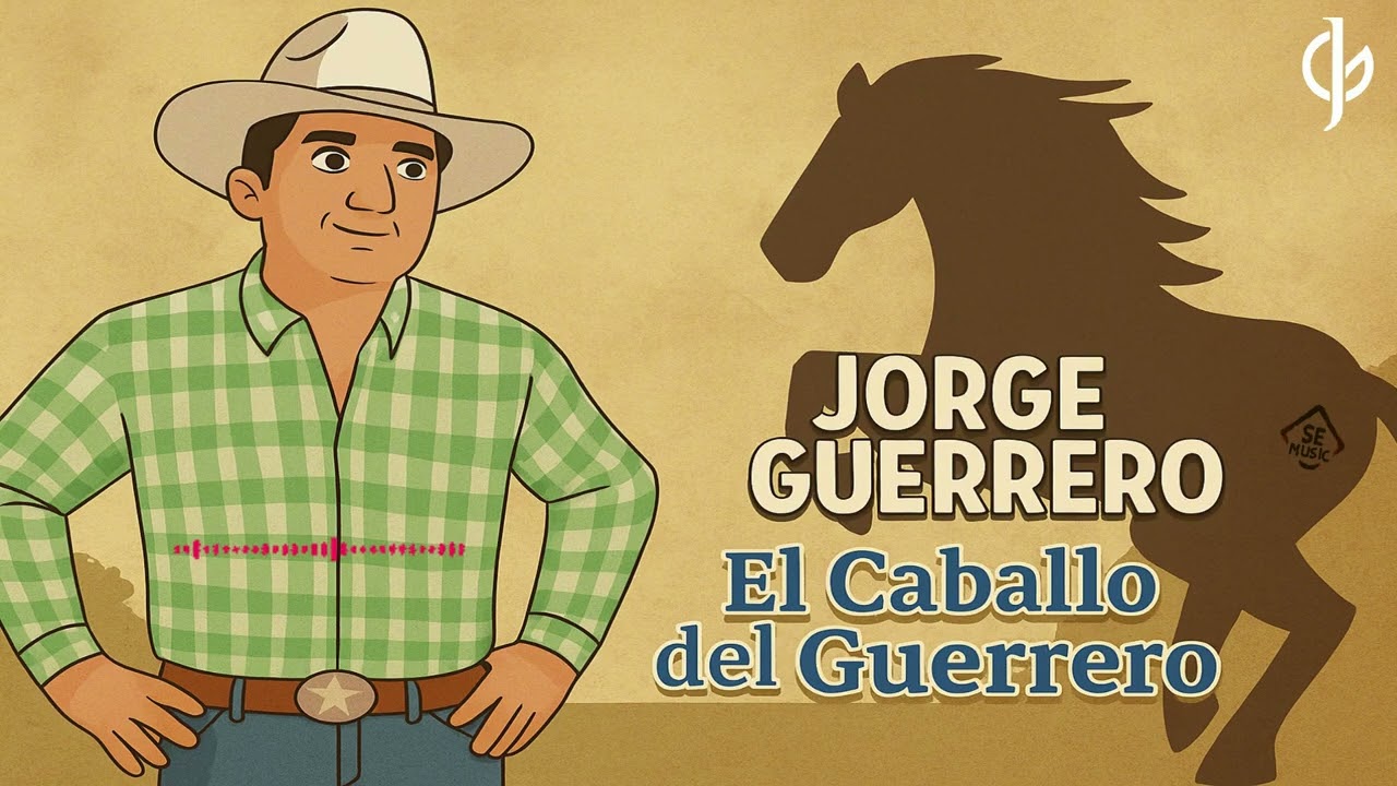 Jorge Guerrero - El Caballo del Guerrero (Álbum Completo)