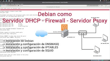 Configura Debian como un Servidor DHCP+Firewall+Proxy