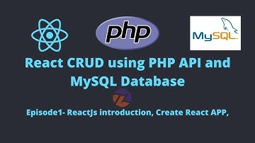 React CRUD using PHP API and MySQL Database | Part:1