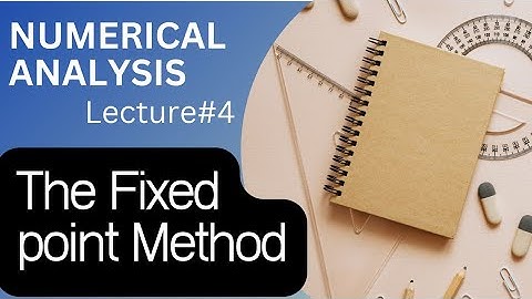 The Fixed Point Method | Numerical Analysis Lec-4  Urdu / Hindi