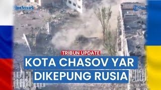 CHASOV YAR BATTLE, Pertempuran Kota Asap Tebal Menyelimuti Kota Ukraina Digempur Rusia Siang-Malam