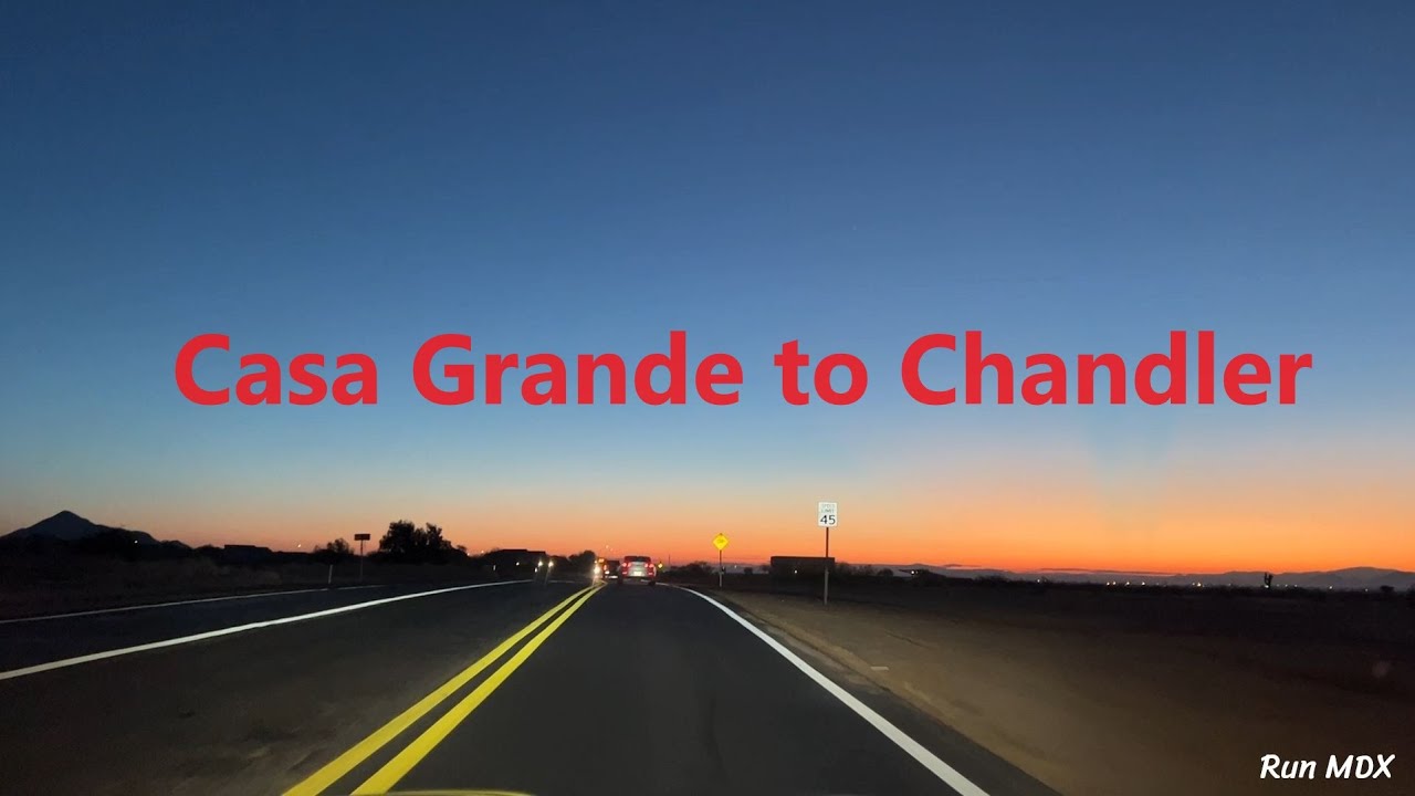 Driving from Casa Grande to Chandler. YouTube