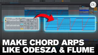 ODESZA & Flume Style Synth Chord Arps in Ableton Live | Tutorial