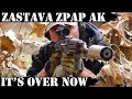 Zastava ZPAP AK: It's Over Now! 5000 rds Later!