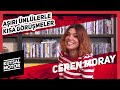 Ceren Moray | Aşırı Ünlülerle Kısa Görüşmeler #18