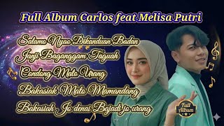  Album Dendang Remix  Carlos Feat Melisa Putri  Bakasiak Mato Mamandang