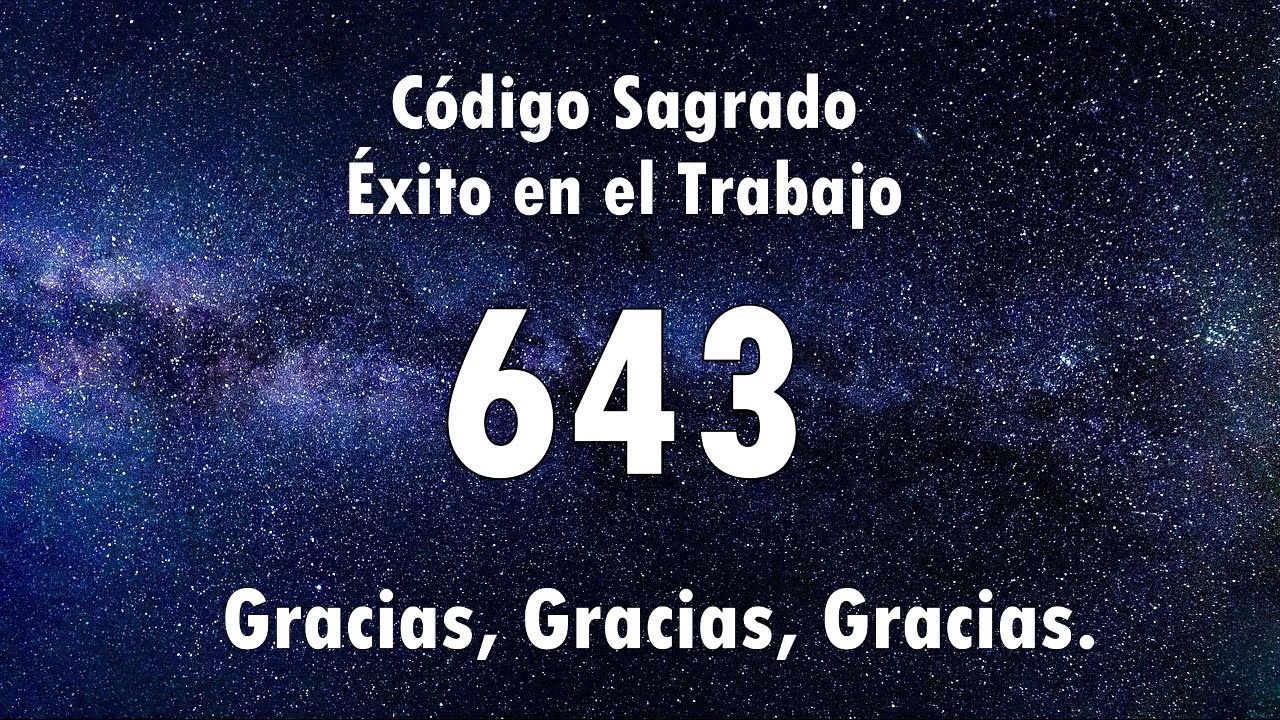 CÓDIGO SAGRADO PARA EL ÉXITO EN EL TRABAJO 643 - YouTube