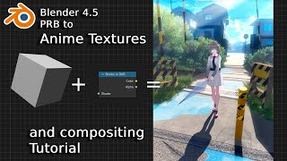 Master Anime Textures: PBR Conversion & Compositing in Blender | Blender 4.5