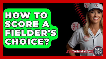 How To Score A Fielder