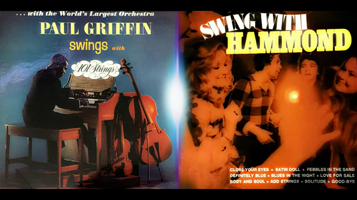 Hammond Organ, Strings and Swing ... Paul Griffin