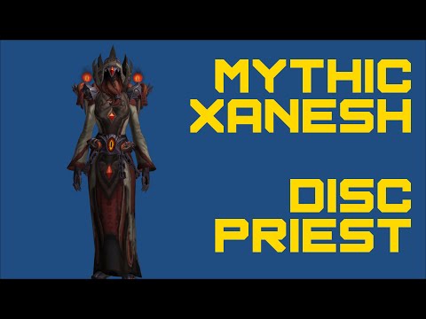 Swell vs Mythic Xanesh - Disc Priest POV