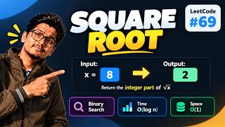 Sqrt(x) in Java | LeetCode #69 | Binary Search Explained | DSA