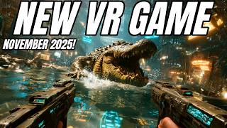 22 NEW VR Games November 2025! It's A HUGE Month for VR!! | Meta Quest 3, PSVR 2, PCVR