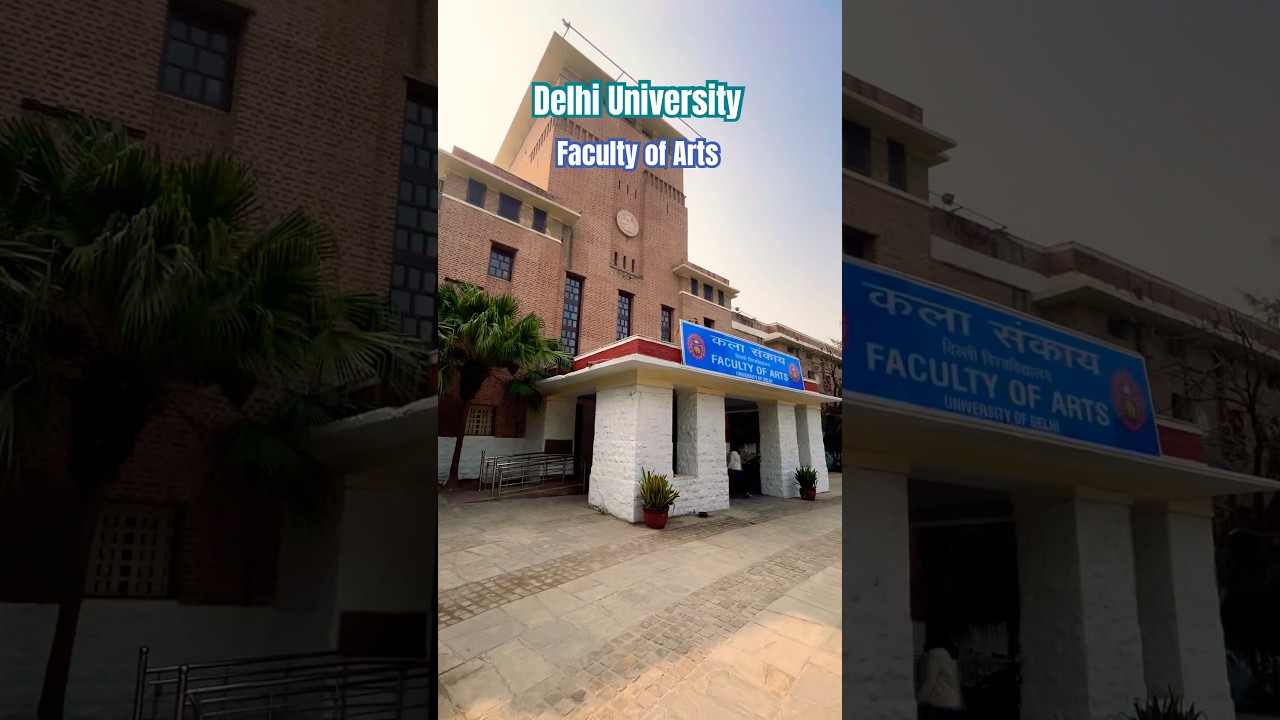 Delhi University | Faculty of Arts Campus |
