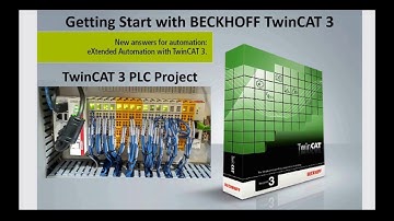 BK01. Getting Started with BECKHOFF TwinCAT 3 - How to Set Up PLC Project, Variables, and Program