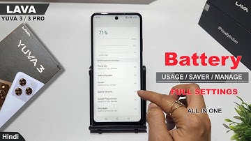 Battery setting and tips lava yuva 3 pro | Lava yuva 3 me battery life kaise badhaye | Battery usage