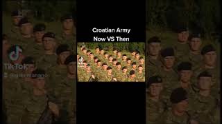 Croatian Army [Now VS Then]