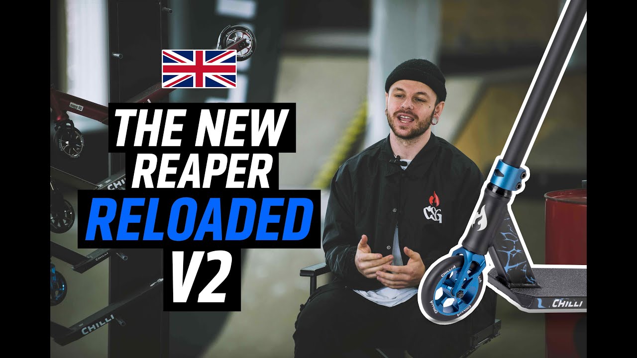 The new Chilli Reaper Reloaded V2 Stunt Scooter: product presentation 