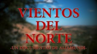 Vientos del norte (AliaMundi) - Documental 2016