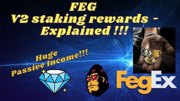 FEG V2 staking Rewards - Explained