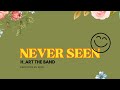 Miniature de la vidéo de la chanson Never Seen