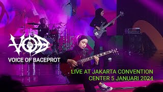 VOB VOICE OF BACEPROT live at JCC , 5 Januari 2024