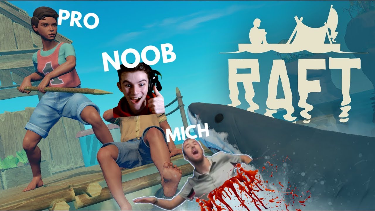Noob plays RAFT for the first time