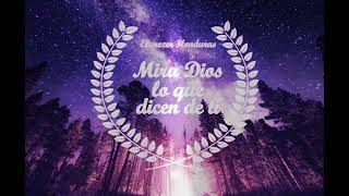 Mira Dios lo que dicen de ti_ música de adoración