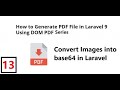 (13) Convert Images into base64 in Laravel | Generate Simple pdf file using dompdf in Laravel