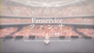 HoneyWorks feat.  Mona Narumi - Fanservice (Subtitle Indonesia) #87