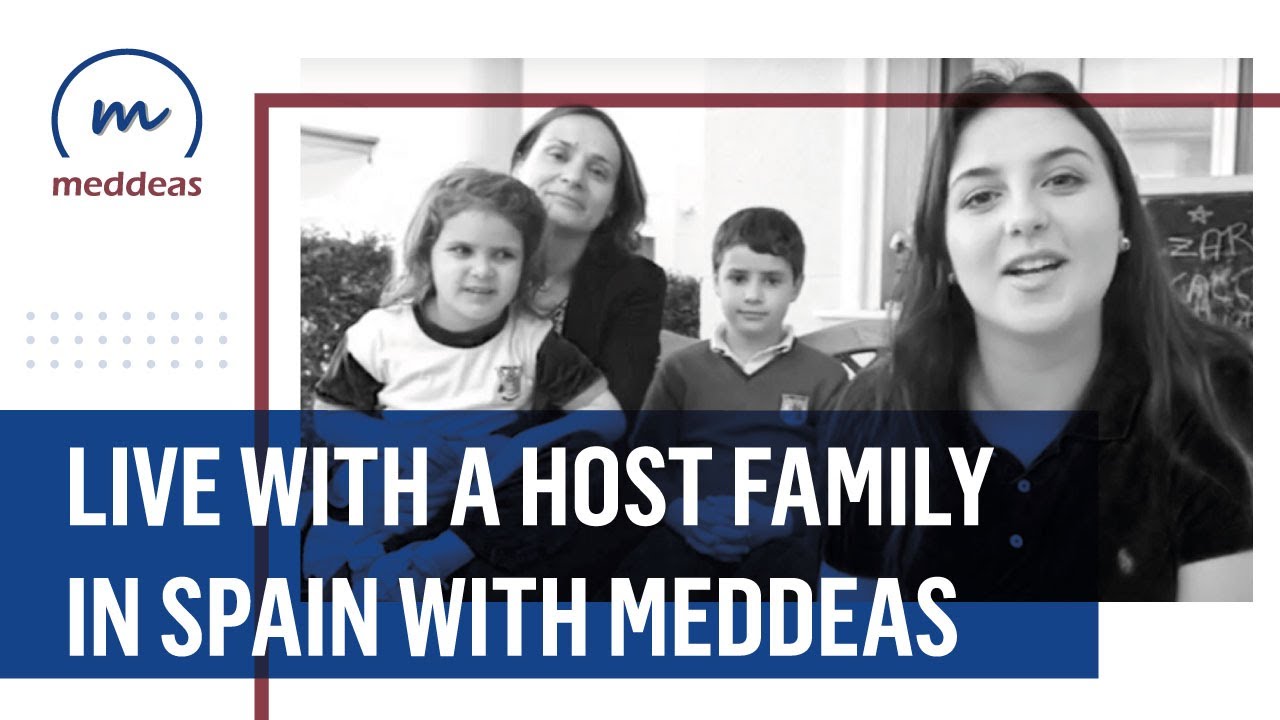 Live with a Host Family in Spain with Meddeas Learn Spanish and Get
