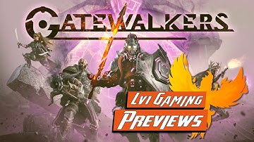Gatewalkers Co-op Gameplay Preview | LV1 Gaming