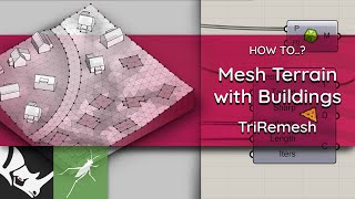 How to..? | #02 Mesh Terrain with Buildings in Grasshopper || Intermediate (Beginner Friendly)