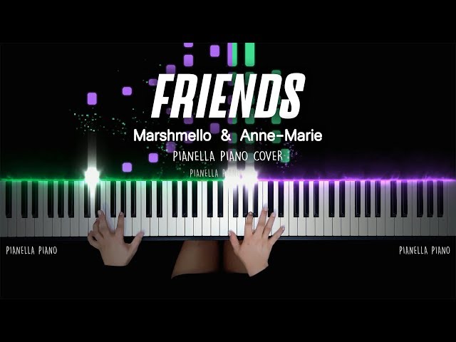 Marshmello u0026 Anne-Marie - FRIENDS | Piano Cover by Pianella Piano class=