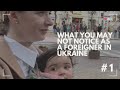  what is the real life in ukraine nowadays nontouristic view