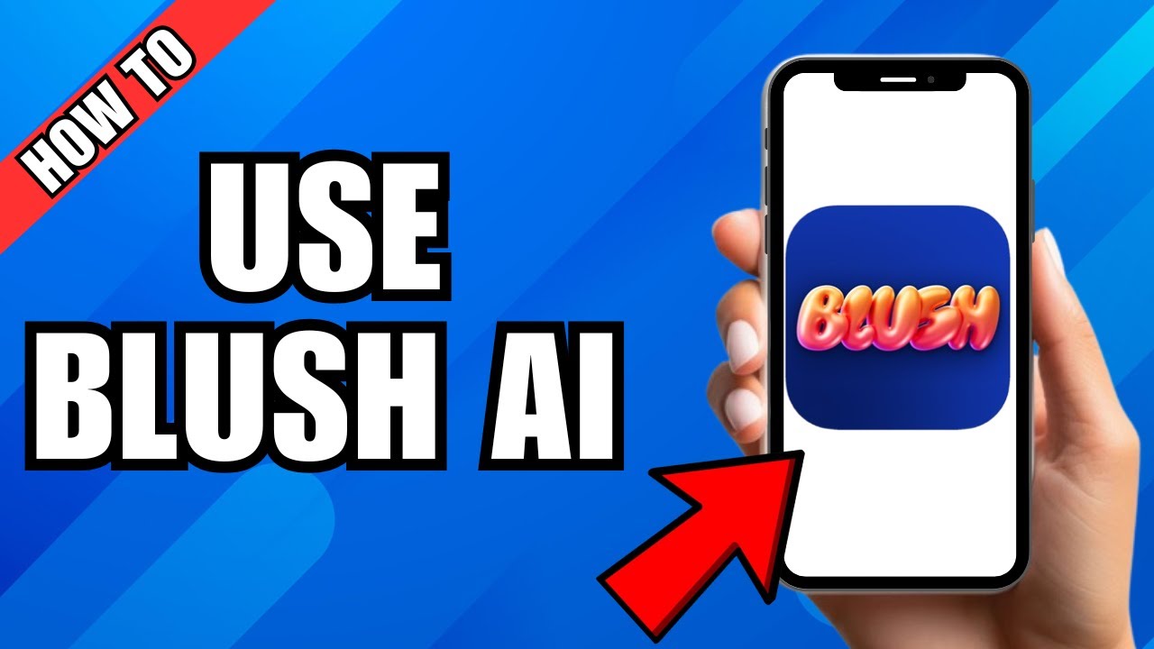How to Use BLUSH AI Dating Simulator