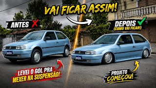 AGORA O PROJETO DO GOL COMEÇOU DE VERDADE! LEVEI PRA MEXER NA SUSPENSÃO !