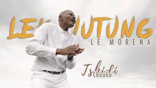 Tshidi Chauke - Lekunutung le Morena [ VIDEO]
