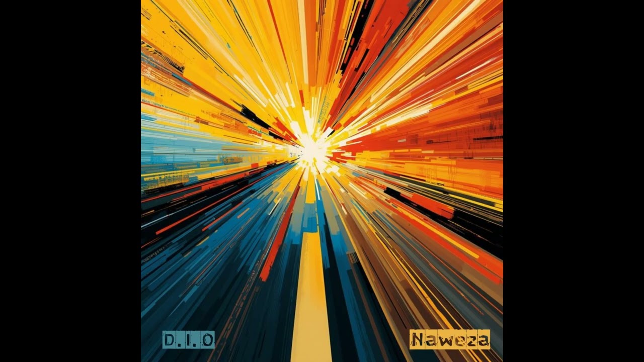 D.I.O - Naweza