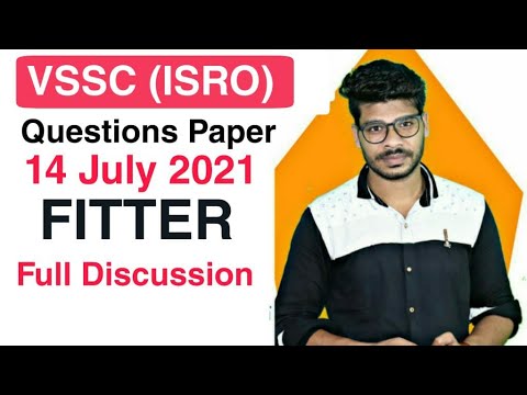 VSSC (ISRO) Fitter Question Paper  Discussion By special Techno  (Exam Date-14 july 2021)