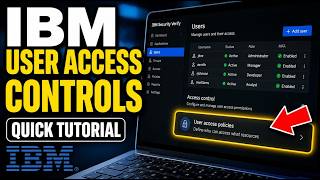 How to Configure User Access Controls with IBM - Quick Tutorial