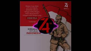 Dj 17 agustus 1945,HUT RI yang ke 74