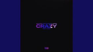 CRAZY (feat. Cootie & Bankroll Freddie)