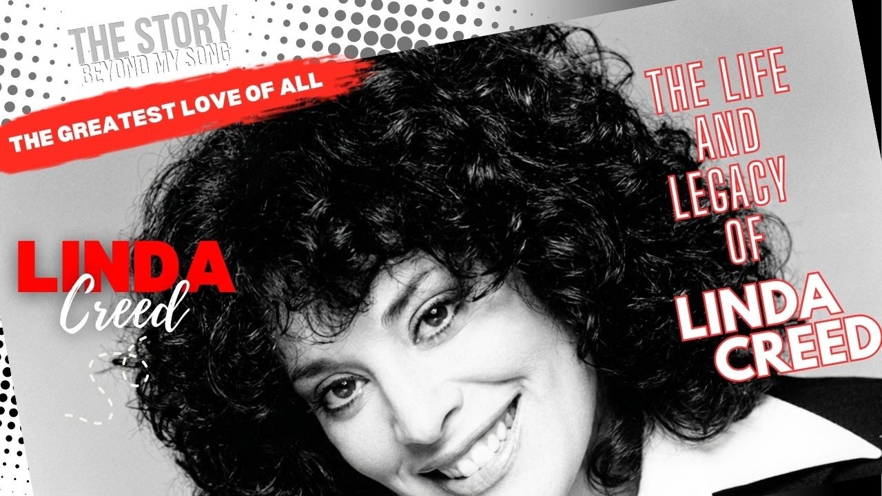 Linda Creed: The Woman Behind “The Greatest Love of All” | A Legacy of ...