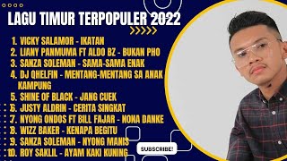 Kumpulan Lagu Timur Terpopuler 2022