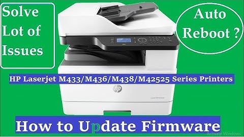 How to update firmware in HP LaserJet MFP M433/M436/M438/M42525 Printer Series.
