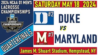 2024 Lacrosse QUARTERFINALS Duke v Maryland (Full Game-HD) 5/18/24 Men’s NCAA Lacrosse Championships