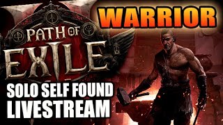 Path of Exile 2 Livestream: WARRIOR - Campaign Solo Self Found - Day 1